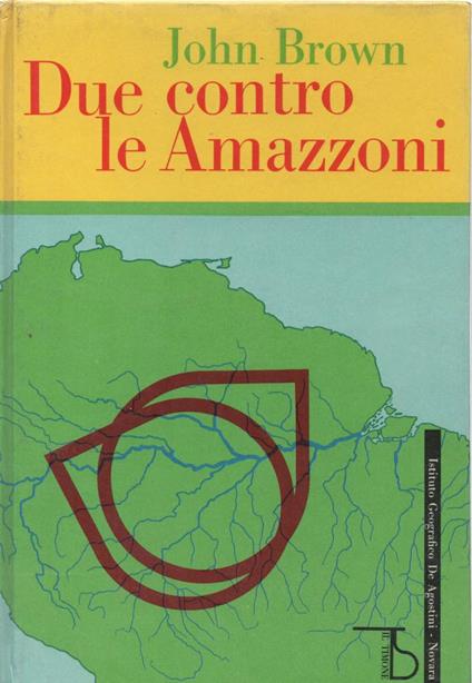 Due Contro Le Amazzoni  - John Brown - copertina