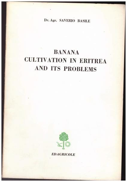 Banana Cultivation in Eritrea And Its Problems - Saverio Basile - copertina