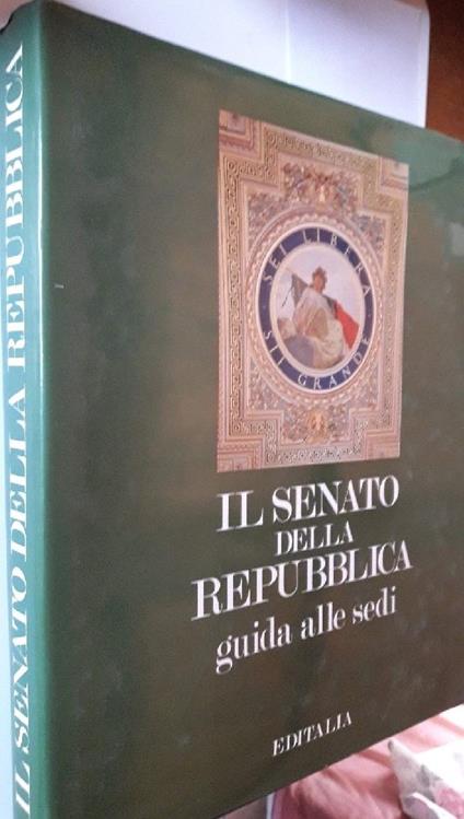 Il Senato Della Repubblica-guida Alle Sedi - copertina