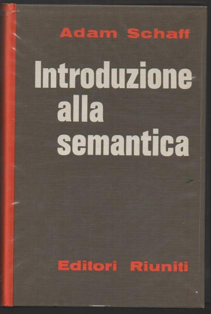 Introduzione Alla Semantica  - Adam Schaff - copertina