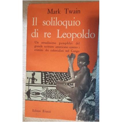 Il Soliloquio di Re Leopoldo - Mark Twain - copertina
