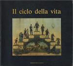 Il Ciclo Della Vita - Demografia, Documenti e Altre Memorie in Friuli Venezia Giula