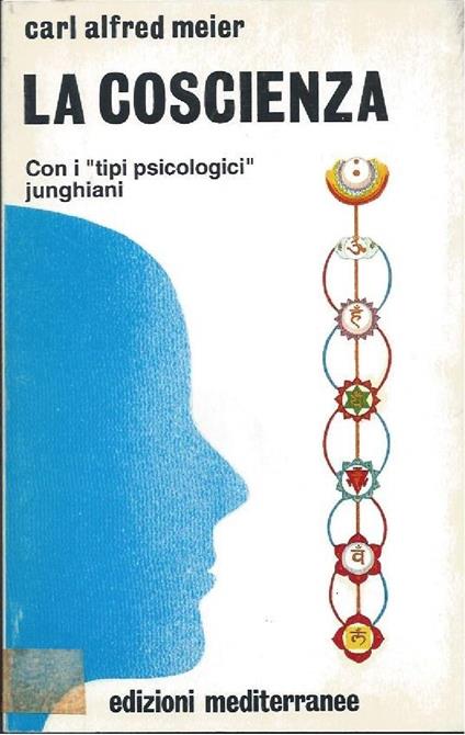 La Coscienza - con I "tipi Psicologici" Junghiani - copertina