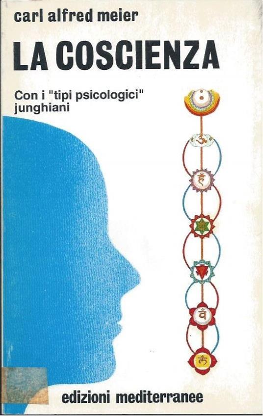 La Coscienza - con I "tipi Psicologici" Junghiani - copertina