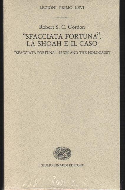 "sfacciata Fortuna". La Shoah e Il Caso - copertina