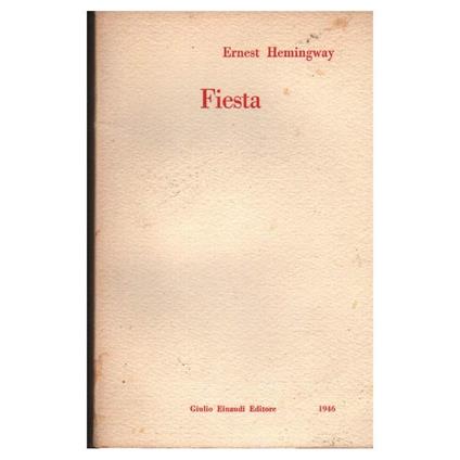 Fiesta  - Ernest Hemingway - copertina