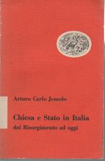 Chiesa e Stato in Italia - Dal Risorgimento Ad Oggi 