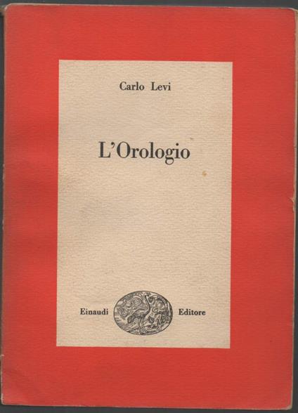 L' orologio  - Carlo Levi - copertina