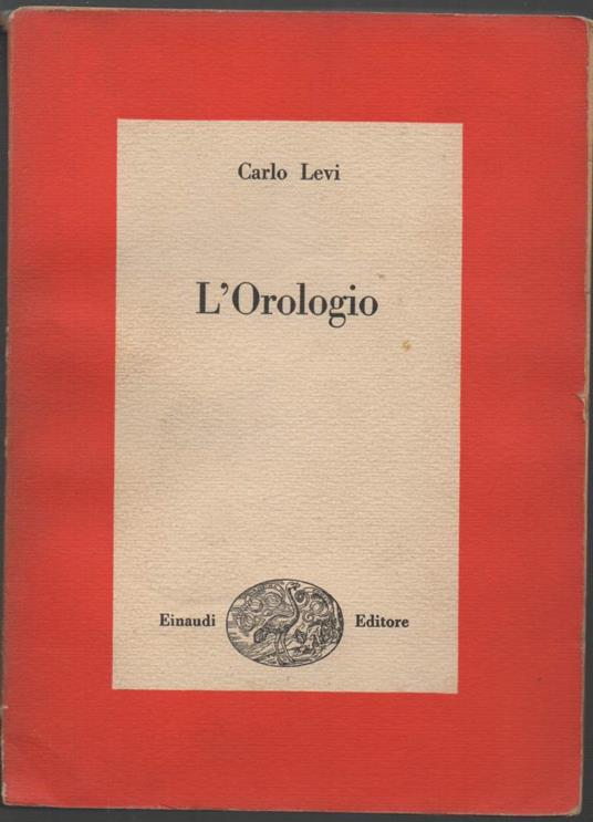 L' orologio  - Carlo Levi - copertina