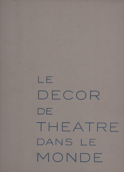 Le Decor De Theatre Dans Le Monde Dupuis 1935  - copertina