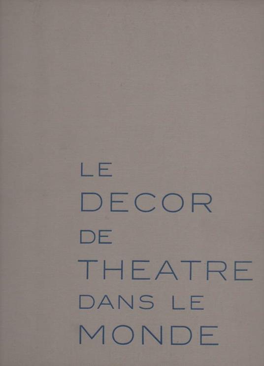 Le Decor De Theatre Dans Le Monde Dupuis 1935  - copertina