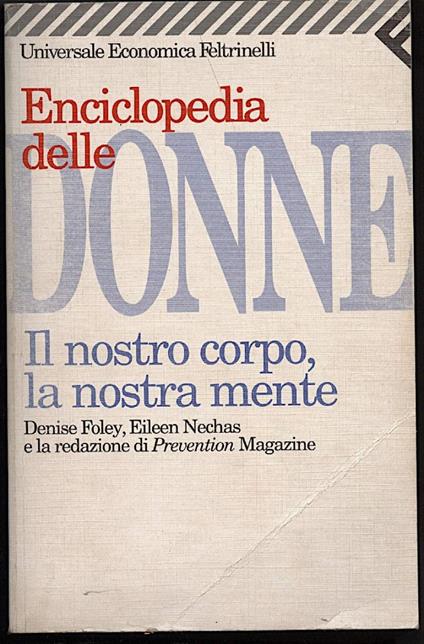 Enciclopedia Delle Donne-il Nostro Corpo, La Nostra Mente  - copertina