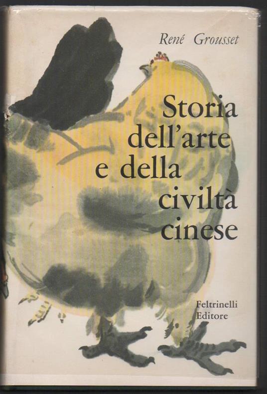 Storia Dell'arte e Della Civiltë Cinese  - copertina