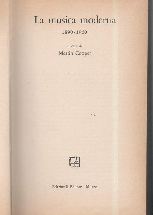 La Musica Moderna 1890- 1960  - Martin Cooper - copertina