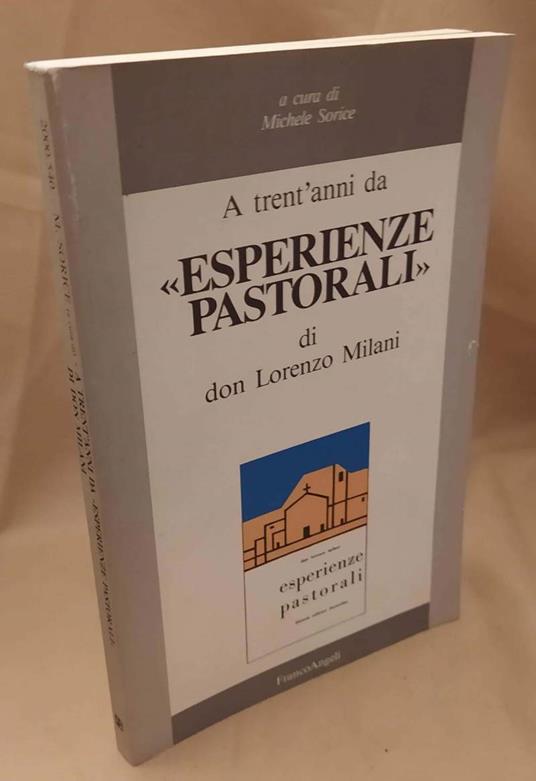 A Trent'anni da "esperienze Pastorali" di Don Lorenzo Milani  - copertina