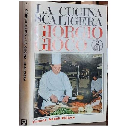 La Cucina Scaligera - Giorgio Gioco - copertina