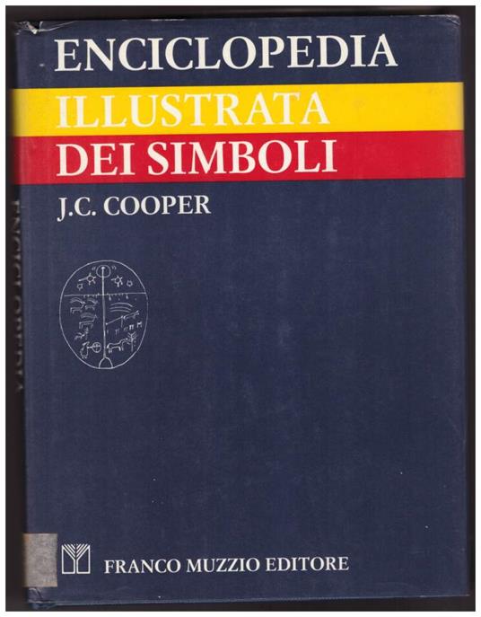 Enciclopedia Illustrata Dei Simboli - J. C. Cooper - copertina