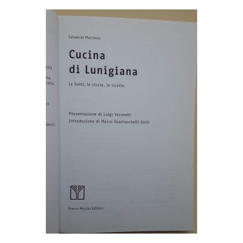 Cucina di Lunigiana- Le Fonti Le Storie Le Ricette