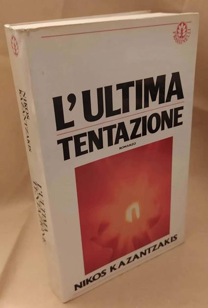L' ultima Tentazione  - Nikos Kazantzakis - copertina
