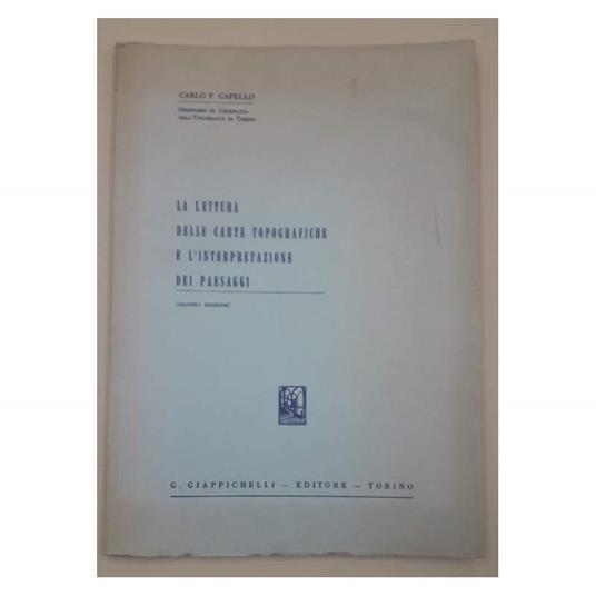 La Lettura Dellle Carte Topografiche e L'interpretazione Dei Paesaggi - copertina
