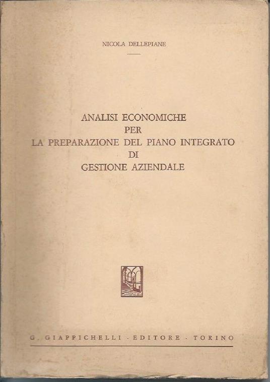 Analisi Economiche per La Preparazione Del Piano Integrato di Gestione Aziendale  - copertina