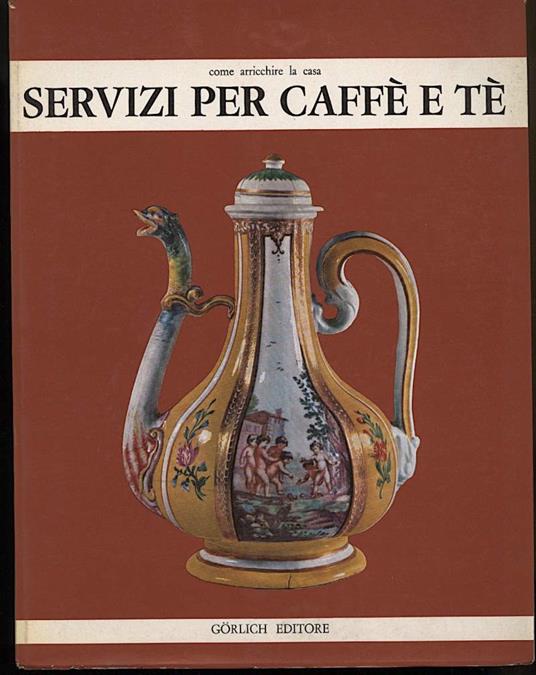 Servizi per Caff e T Come Arricchire La Casa - copertina