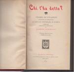 Chi L'ha Detto?-tesoro di Citazioni Italiane e Straniere di Origine Letteraria e Storica 