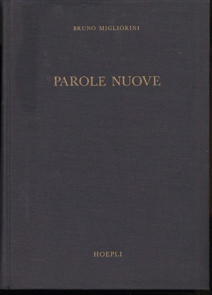 Parole Nuove-appendice di Dodicimila Voci Al "dizionario Moderno" di Alfredo Panzini - Bruno Migliorini - copertina