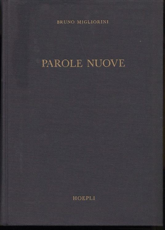 Parole Nuove-appendice di Dodicimila Voci Al "dizionario Moderno" di Alfredo Panzini - Bruno Migliorini - copertina
