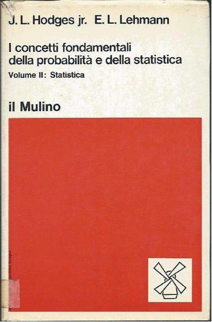 I Concetti Fondamentali Della Probabilita e Della Statistica - Volume Ii: Statistica - copertina