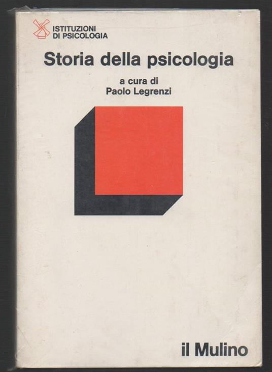 Storia Della Psicologia  - Paolo Legrenzi - copertina