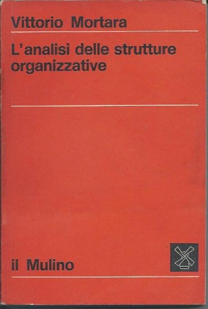 L' analisi Delle Strutture Organizzative  - Vittorio Mortara - copertina