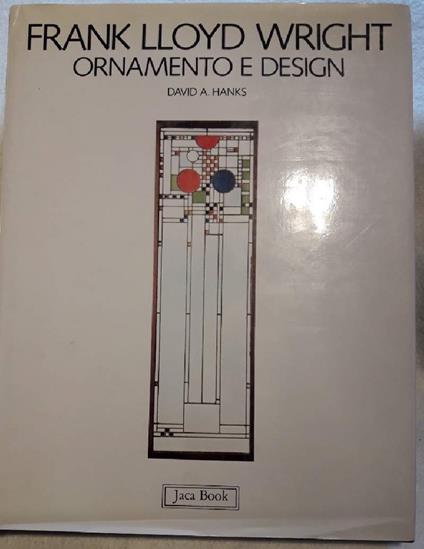 Frank Lloyd Wright-ornamento e Design - copertina