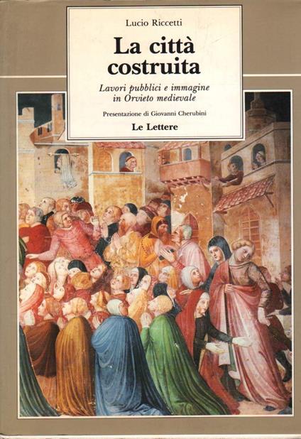La Città Costruita  - Lucio Riccetti - copertina