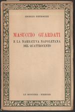 Masuccio Guardati e La Narrativa Napoletana Del Quattrocento 