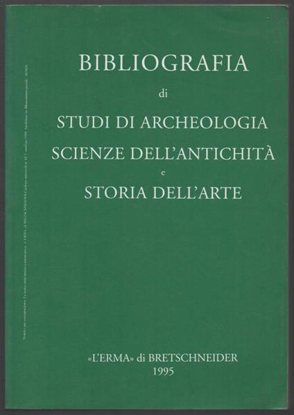 Bibliografia di Archeologia Scienze Dell'antichità e Storia Dell'arte  - Sergio Mineo - copertina