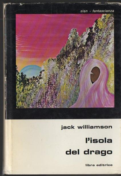 L' isola Del Drago  - Jack Williamson - copertina