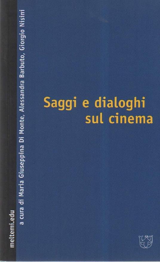 Saggi e Dialoghi Sul Cinema - copertina