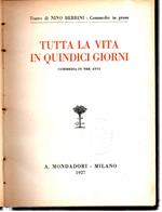 Tutta La Vita in Quindici Giorni