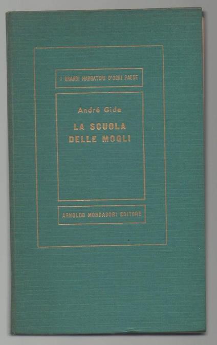 La Scuola Delle Mogli  - André Gide - copertina