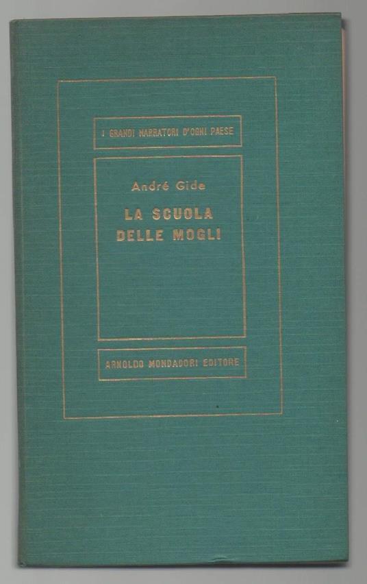 La Scuola Delle Mogli  - André Gide - copertina
