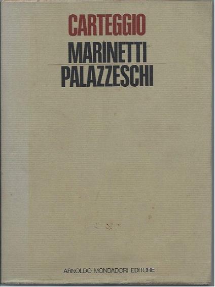Carteggio - con Un'appendice di Altre Lettere a Palazzeschi - copertina