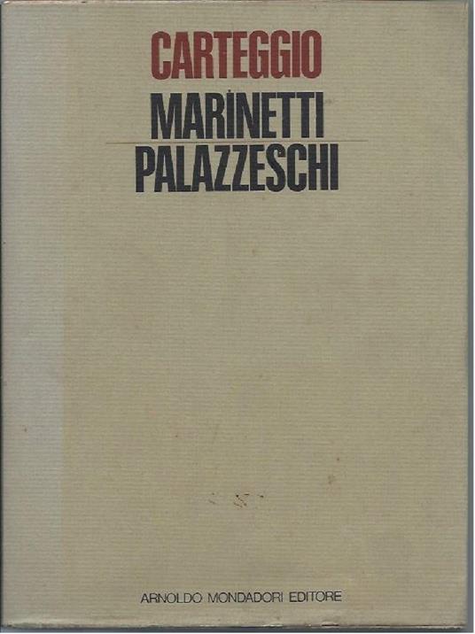 Carteggio - con Un'appendice di Altre Lettere a Palazzeschi - copertina