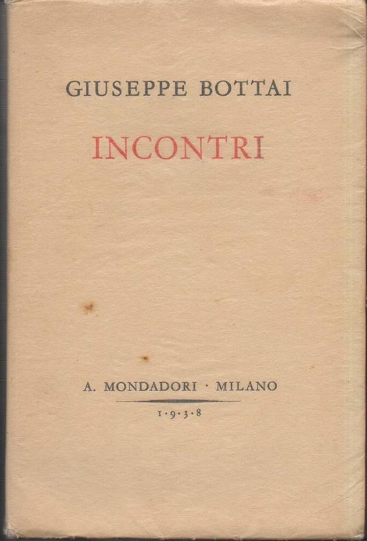 Incontri  - Giuseppe Bottai - copertina