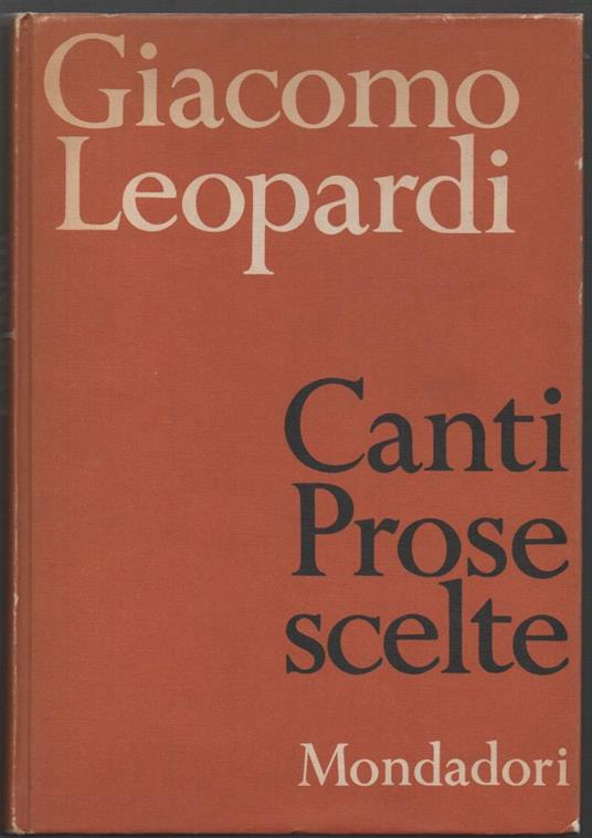 Canti - Prose Scelte  - Giacomo Leopardi - copertina