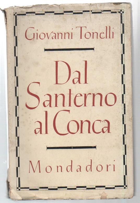 Dal Santerno Al Conca Itinerario Romagnolo  - Giovanni Tonelli - copertina