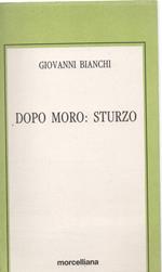 Dopo Moro. Sturzo 