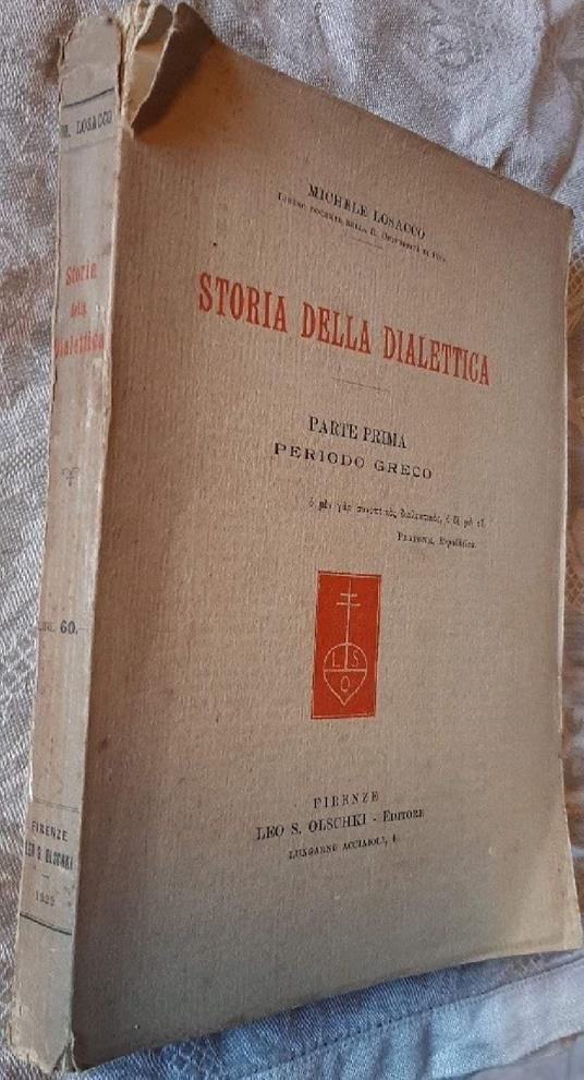 Storia Della Dialettica-parte Prima-periodo Greco - Michele Losacco - copertina