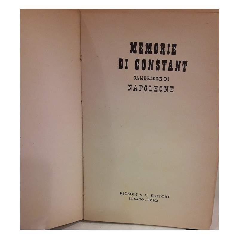 Memorie di Constant Cameriere di Napoleone 