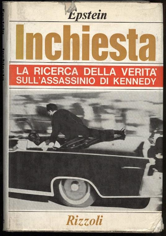Inchiesta La Ricerca Della Veritˆ Sull'assassinio di Kennedy  - Israel Epstein - copertina